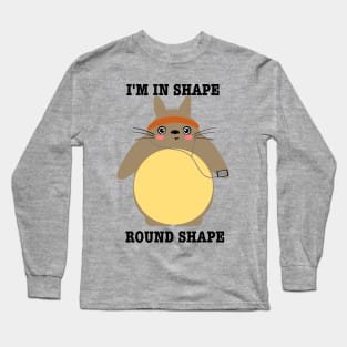 Im in shape! Round shape! Cute bunny Shirt Long Sleeve T-Shirt